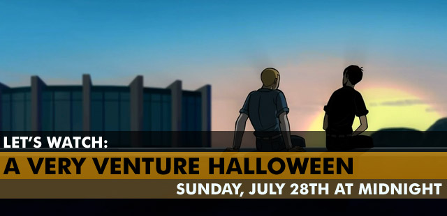 Let's Watch: A Very Venture Halloween